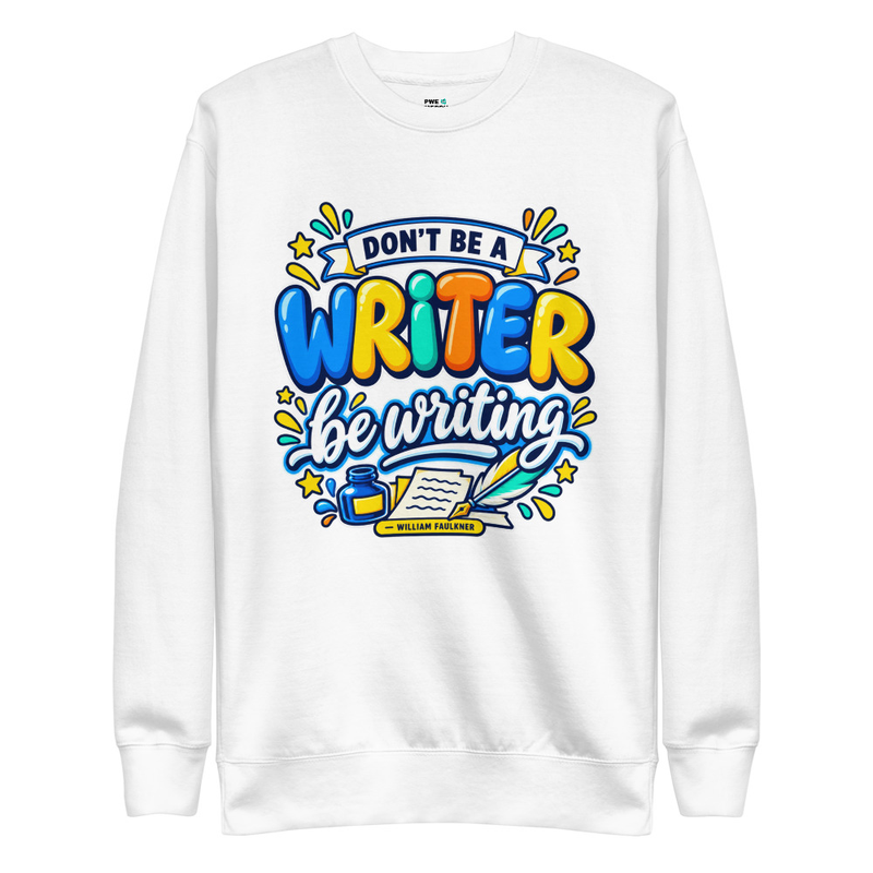 Be Writing - Adult Premium Sweatshirt – S, White
