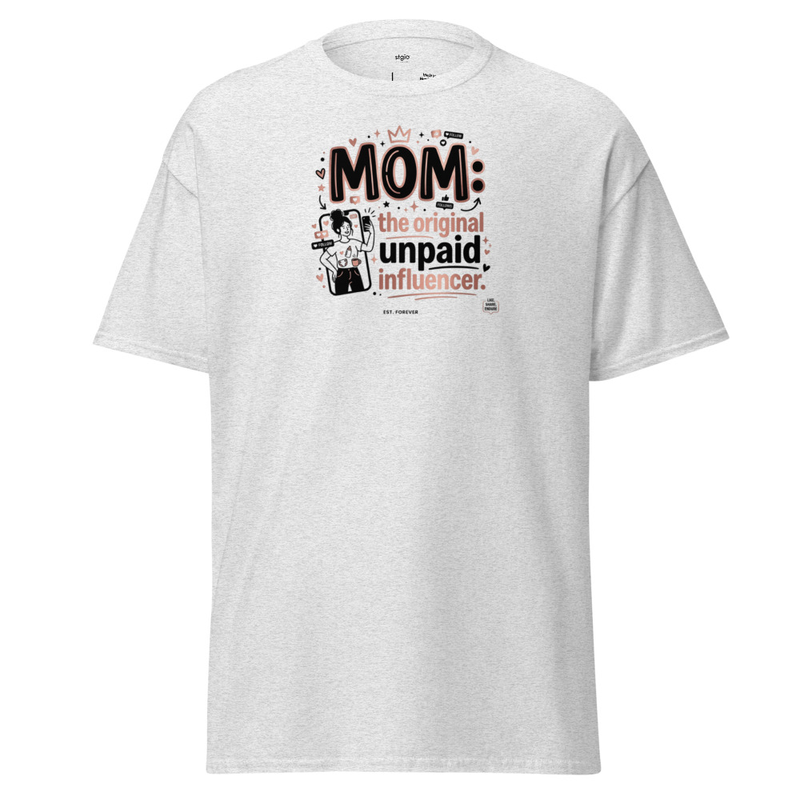  Mom Unpaid Influencer - classic tee – Image 6