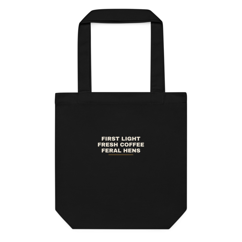 FIRST LIGHT FRESH COFFEE FERAL HENS Tote mockup