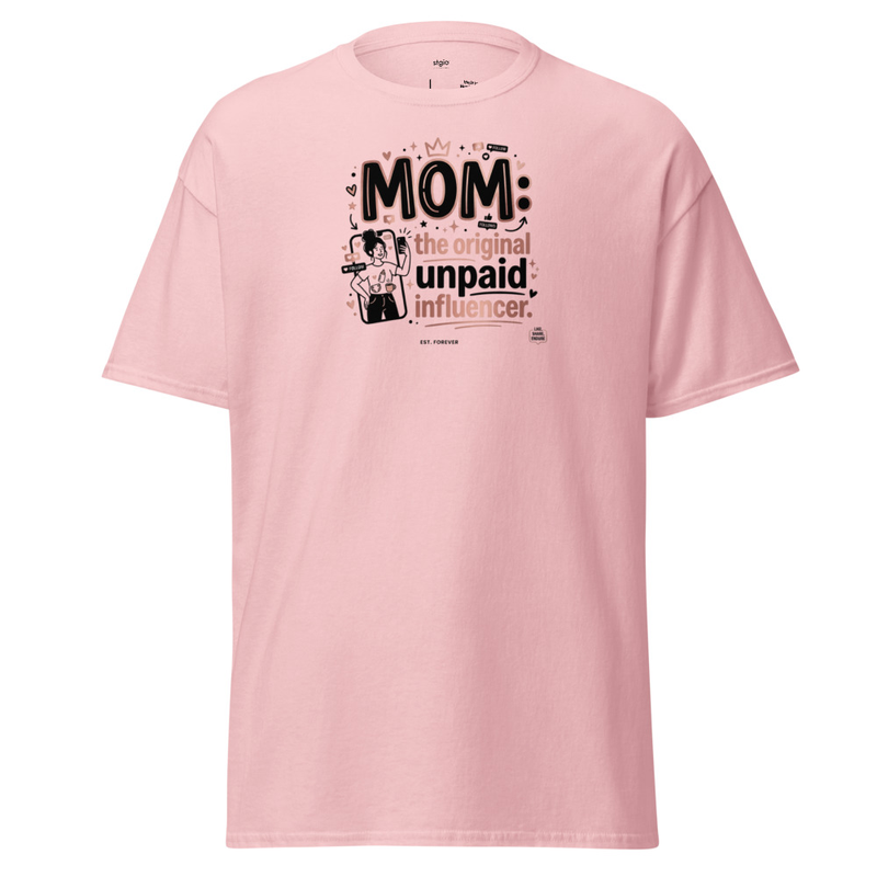  Mom Unpaid Influencer - classic tee – Image 3