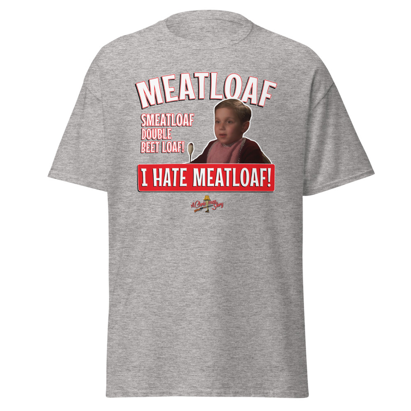 The “Meatloaf Smeatloaf!” T-Shirt Christmas Story Family Style – S, Sport Grey