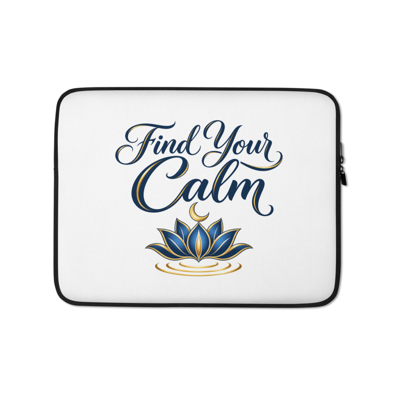 Find Your Calm Laptop Sleeve