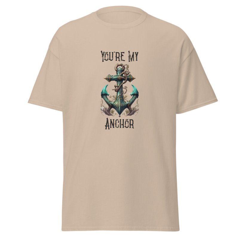 You're my anchor tee