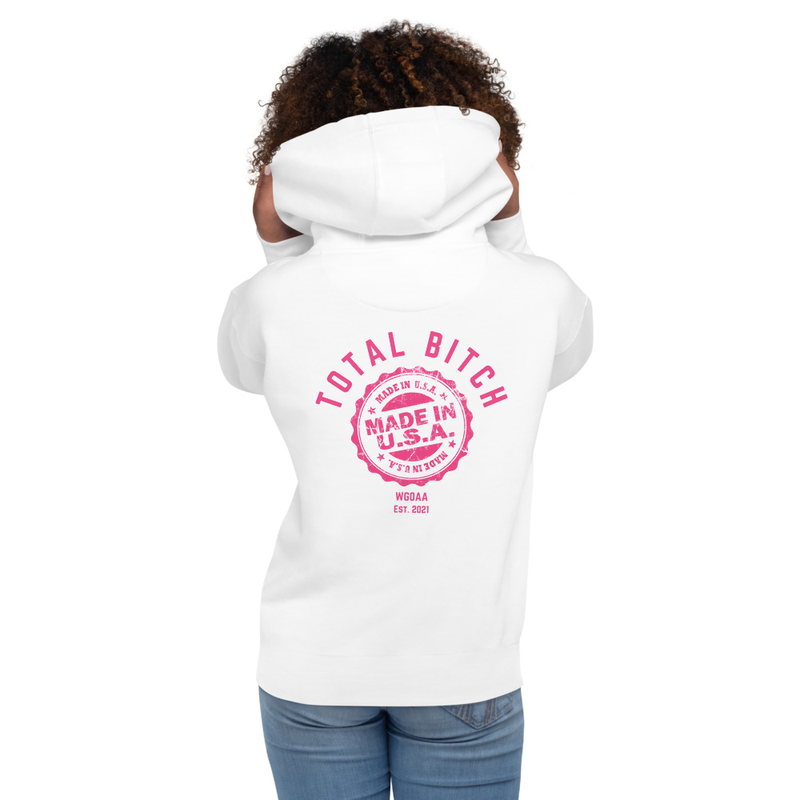 Total Bitch - WGOAA Unisex Hoodie