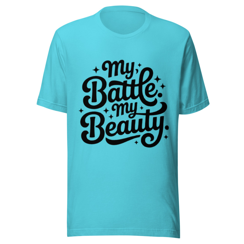 My Battle My Beauty - Light Tone – L, Turquoise
