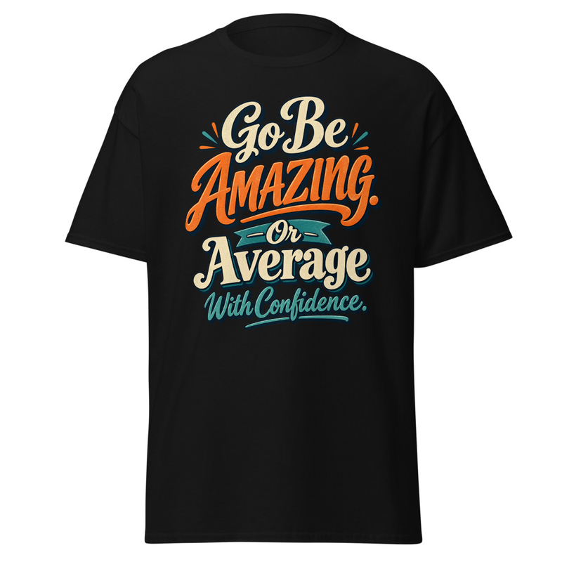 Be Amazing - Unisex classic tee