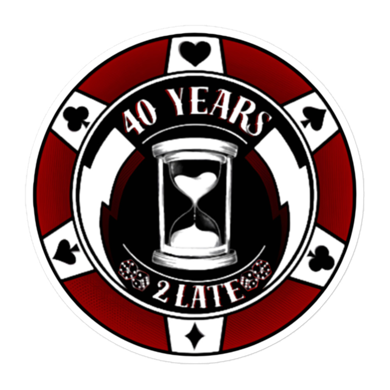 40 Years 2 Late Stickers