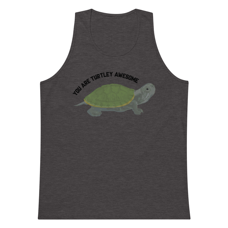 You Are Turtley Awesome ! Men’s premium tank top - you are totally awesome, awesome pun shirt, puns, funny, funny shirt