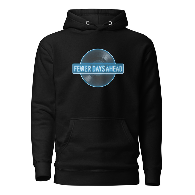 Fewer Days Ahead Unisex Hoodie