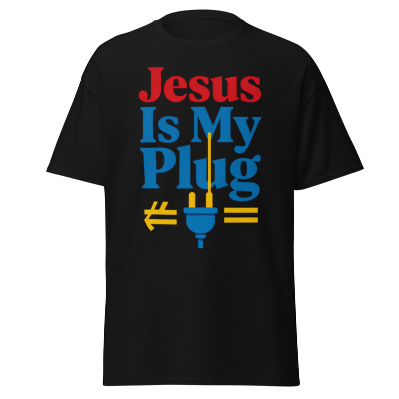Jesus Is My Plug 