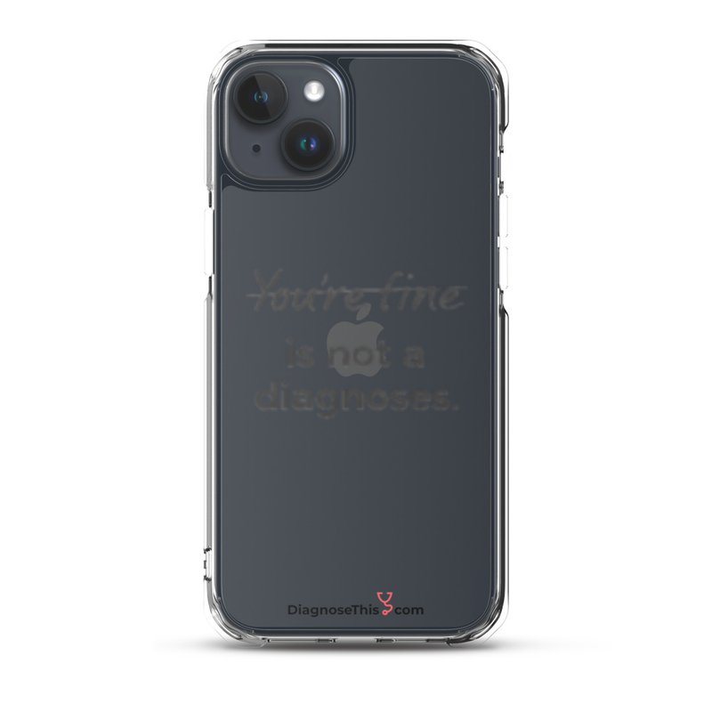 iPhone® - You're fine is not a diagnosis. – iPhone 15 Plus