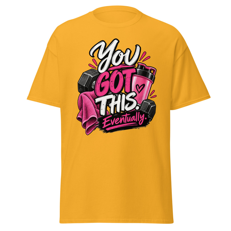 You Got this - Unisex classic tee – XL, Gold