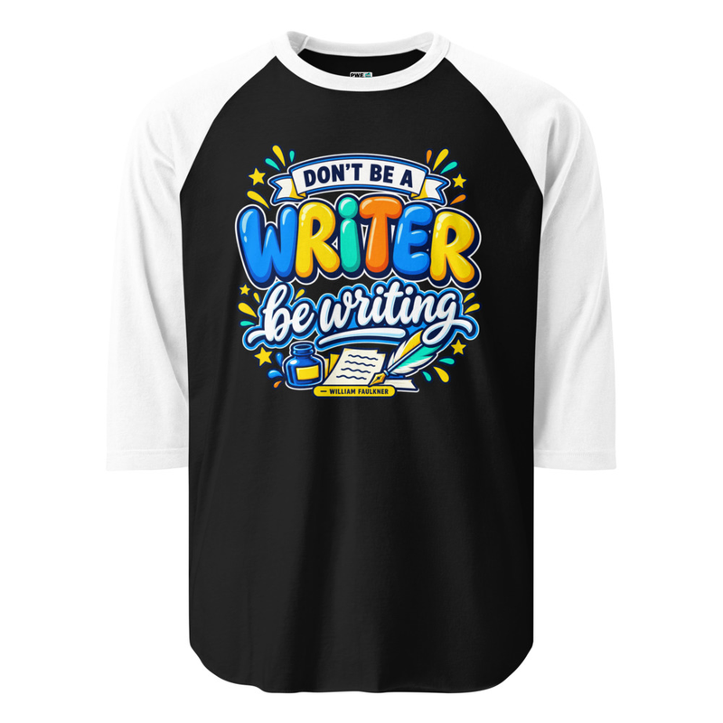Be Writing - 3/4 Sleeve Adult Raglan Shirt