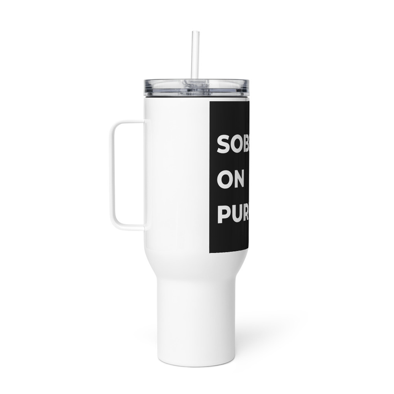 SOBER ON PURPOSE Travel mug with a handle – 40 oz, White