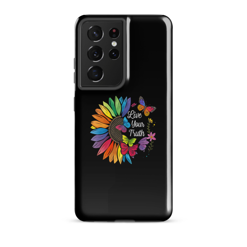 Live Your Truth Tough case for Samsung® – Samsung Galaxy S21 Ultra, Glossy