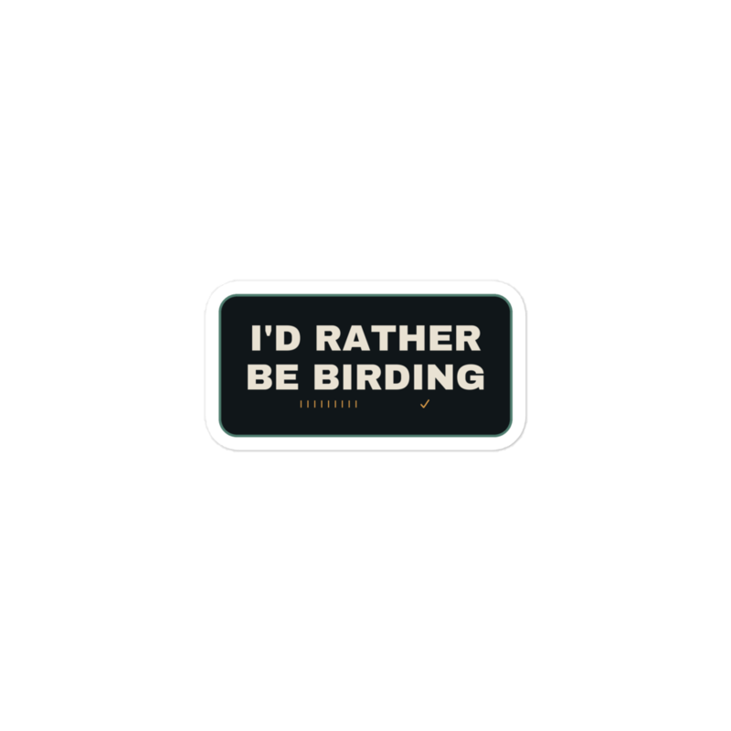 I'D RATHER BE BIRDING Sticker mockup