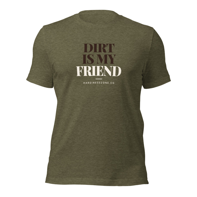Dirt Is My Friend Logo Unisex TShirt