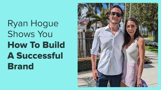 Ryan Hogue stopped trading time for money and built scalable brands