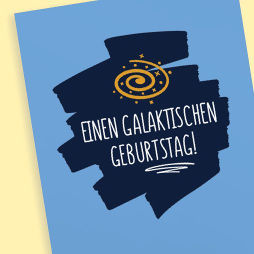 glückwunschkarte zu einem galaktischen geburtstag