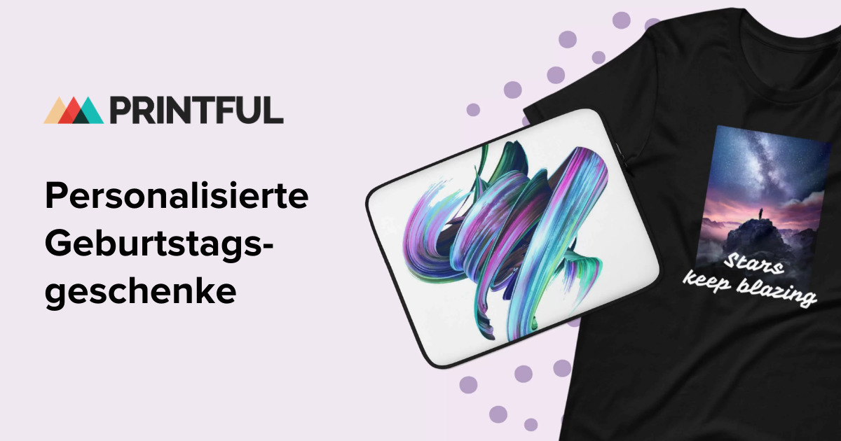 Personalisierte Geburtstagsgeschenke selbst gestalten  Printful