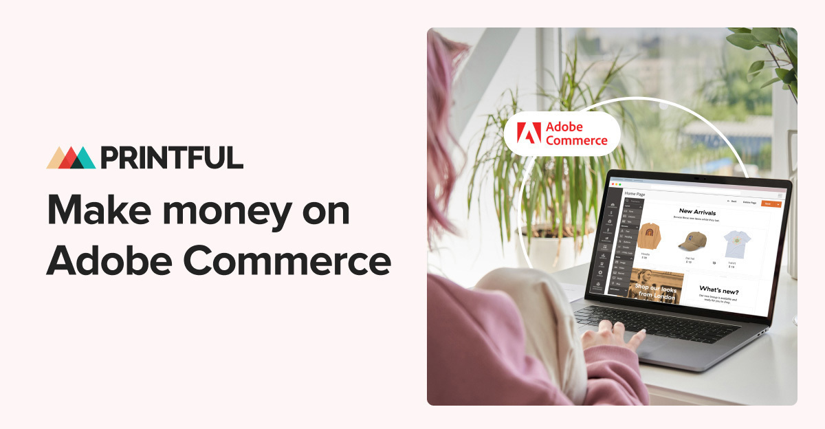 Sell on Adobe Commerce with Print-On-Demand | Integrations