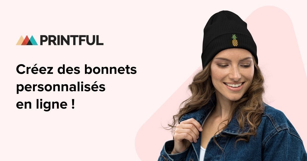 Bonnet personnalisé en ligne | Printful