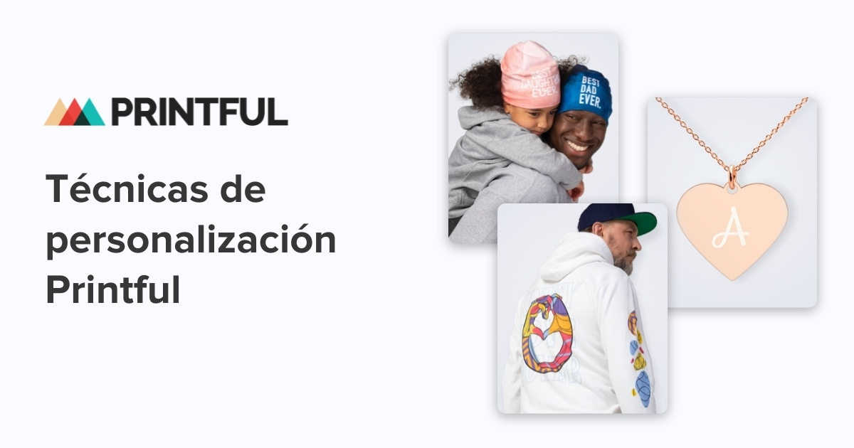 t-cnicas-de-personalizaci-n-de-los-productos-printful-printful