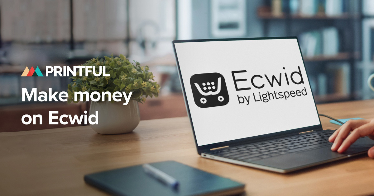 Sell on Ecwid with PrintOnDemand Integrations