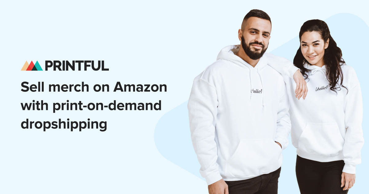 Sell on Amazon with Print on Demand in the UK | Printful