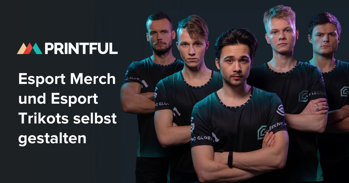 Esport Merch & Esport Trikot selbst gestalten | Printful