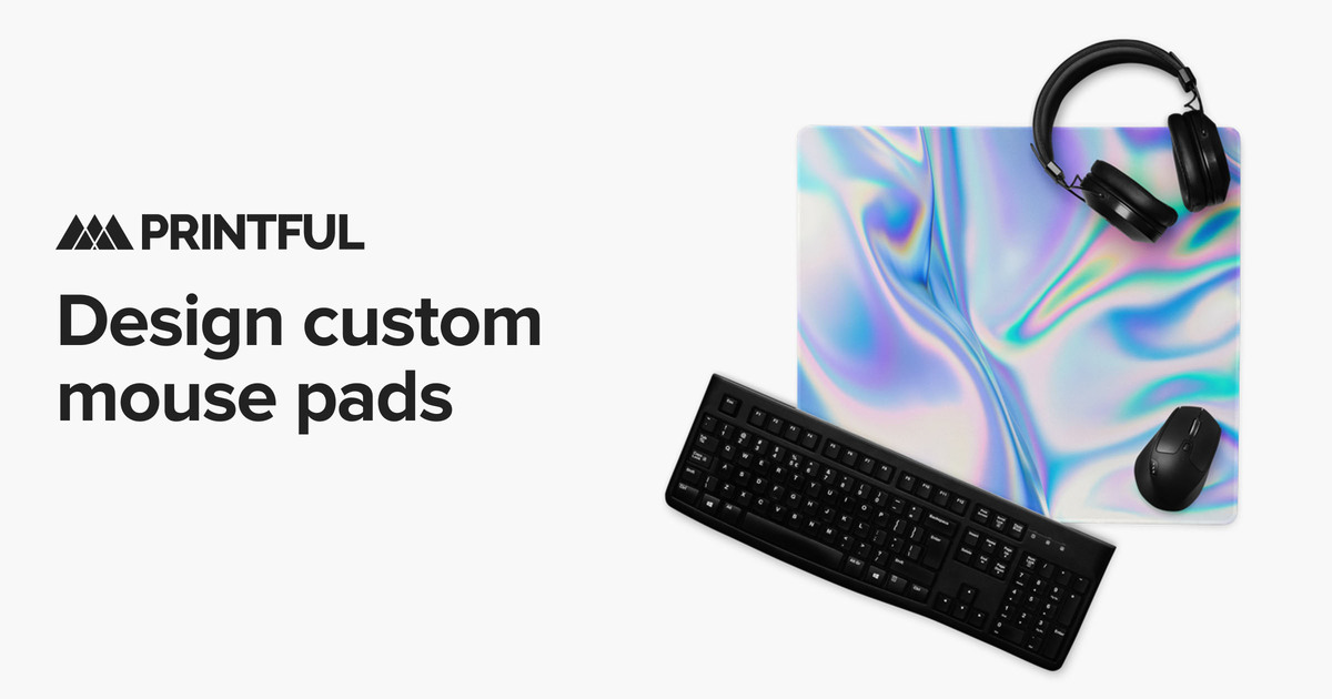 Custom mouse pads – Design your own with Printful