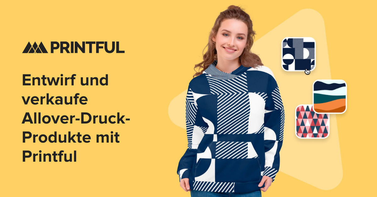Allover Druck Produkte erstellen und verkaufen Printful
