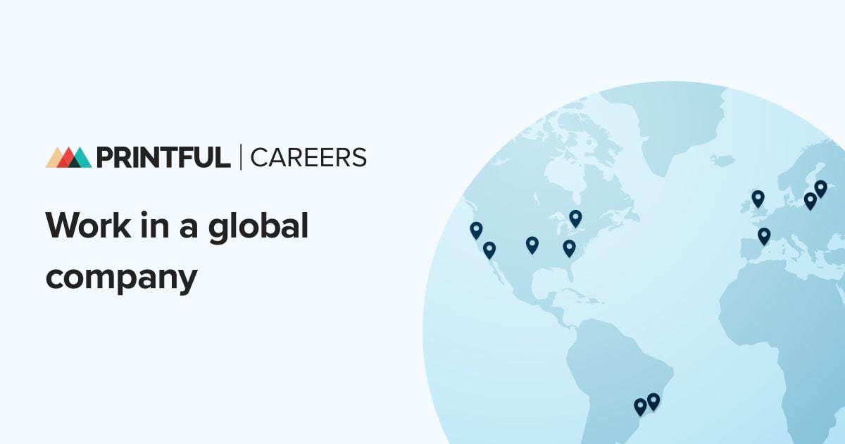 Careers at Printful | Job locations