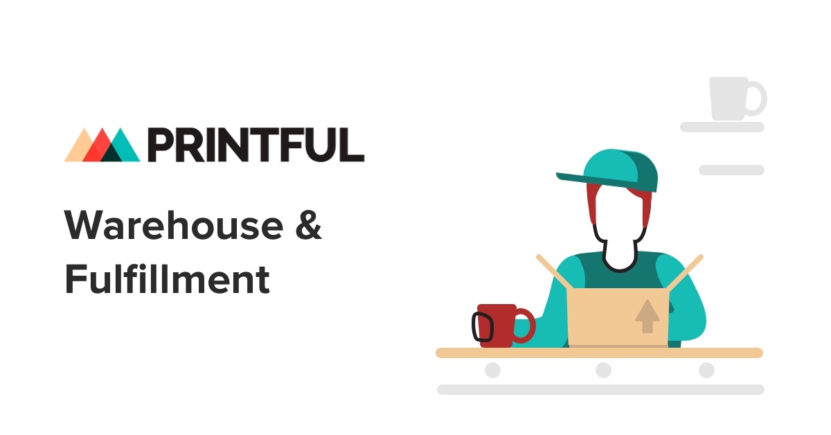Fulfillment & Warehouse Jobs Hiring Now Printful