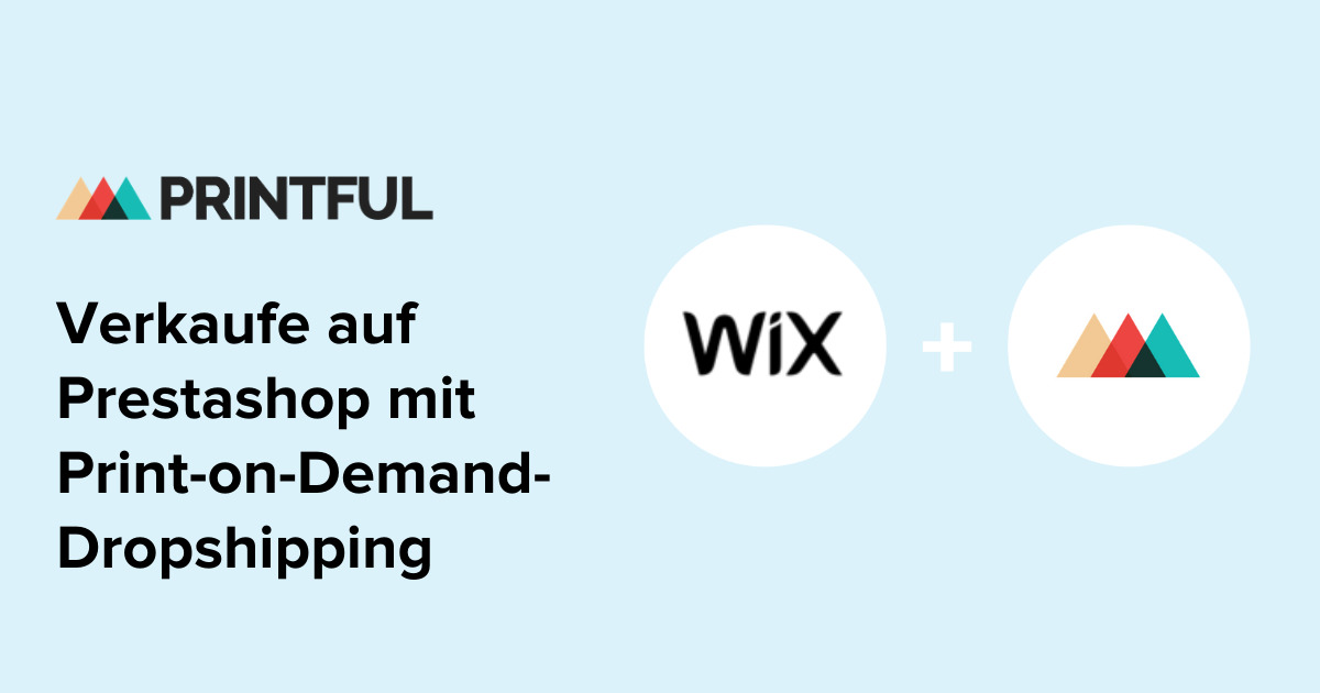 Download Wix Print-On-Demand Dropshipping | Integrationen - Printful