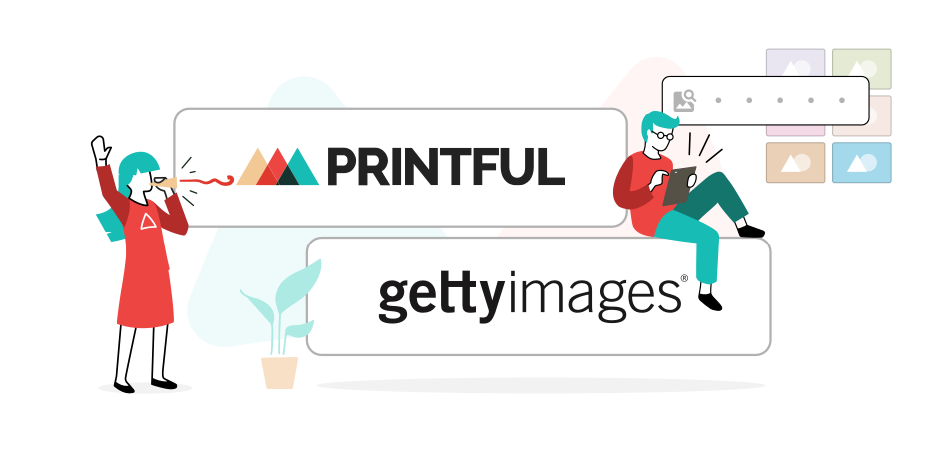 Download Printful to integrate with Getty Images API to provide customers with access to over 80 million ...